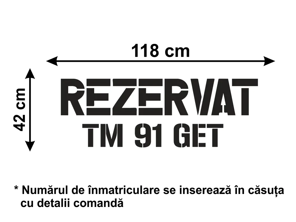 Șablon semnalizare Rezervat, cu număr personalizat, dimensiune 42x100 cm