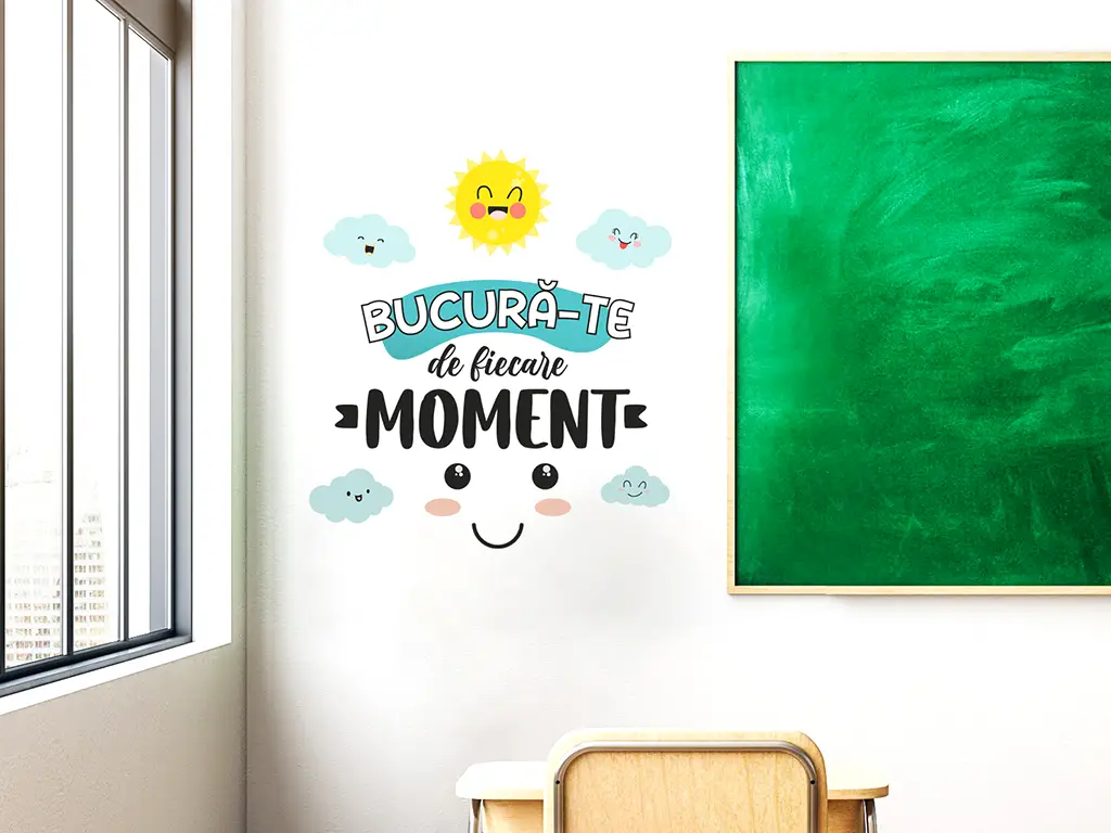 Sticker cu mesaj 'Bucură-te de fiecare moment', decorațiune pentru școli și grădinițe sau camera copiilor, 100x100 cm, racletă de aplicare inclusă