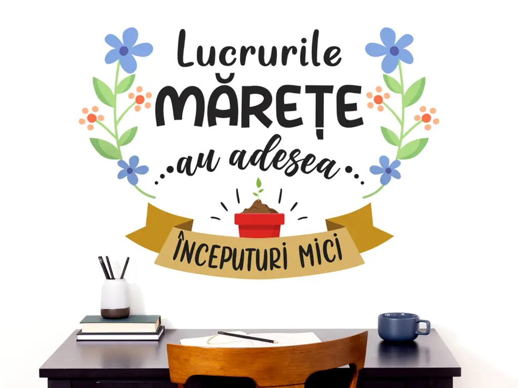 Sticker cu mesaj 'Lucrurile mărețe au adesea începuturi mici', decorațiune pentru școli și gradinițe sau camera copiilor, 80x120 cm, racletă de aplicare inclusă