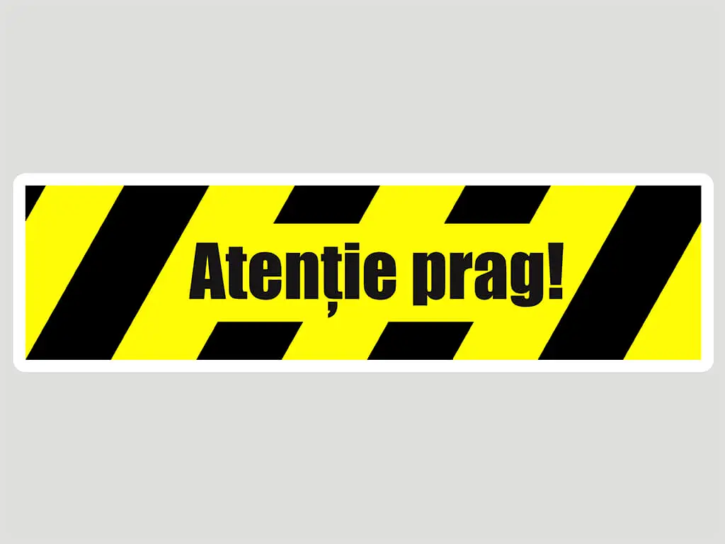 Sticker podea Atenţie la prag, Folina, 100x30 cm