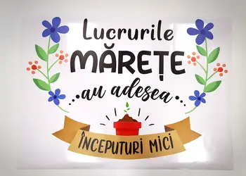 sticker mesaj lucrurile marete au adesea inceputuri mici scoli gradinite s1