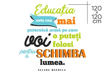 sticker educational citat nelson mandela despre educatie decoratiune pentru scoli s