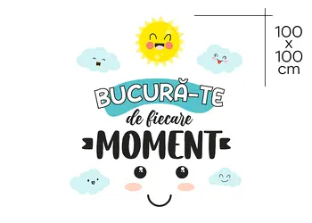sticker mesaj bucura te de fiecare moment scoli gradinite camera copiilor s1