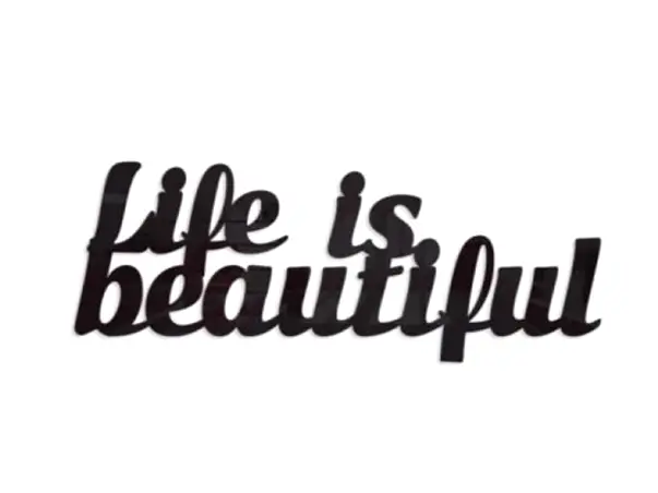 decoratiune perete life is beautiful