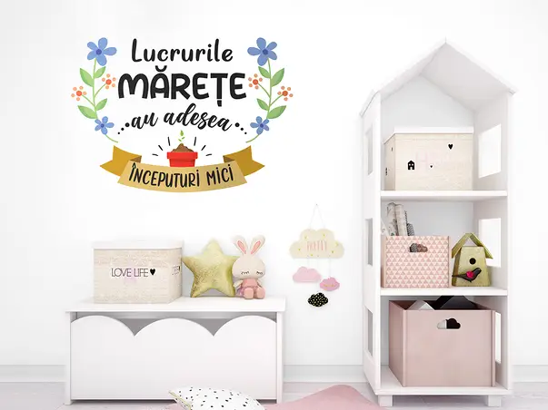 sticker mesaj lucrurile marete au adesea inceputuri mici scoli gradinite s5