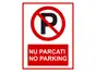 Sticker Nu Parcaţi 15x23 cm
