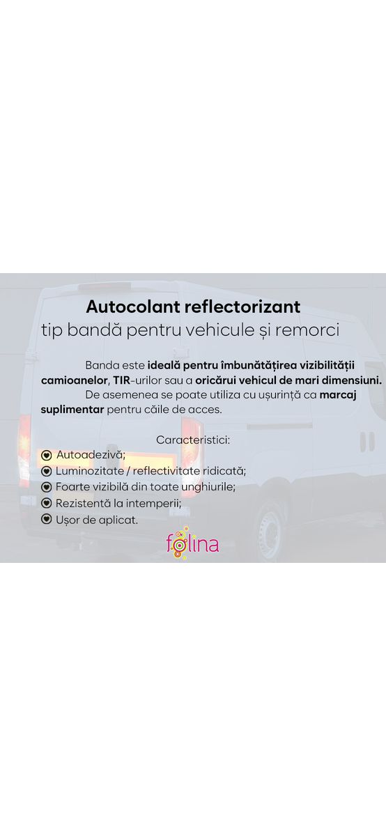 Autocolant reflectorizant tip bandă pentru vehicule și remorci, set 2 bucăți 565x200 mm
