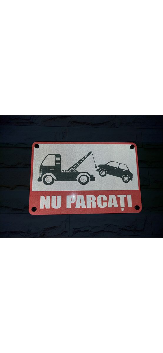 Plăcuţă cu text NU PARCATI, material reflectorizant, din acril 3mm grosime