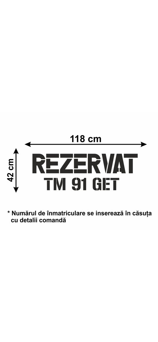 Șablon semnalizare Rezervat, cu număr personalizat, dimensiune 42x100 cm
