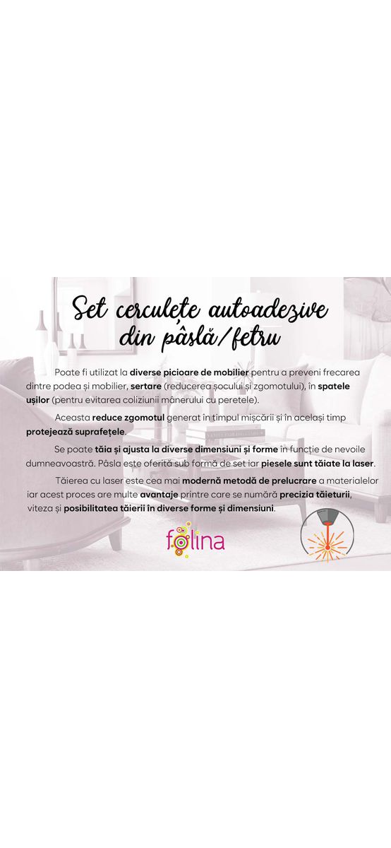 Protecție din pâslă autoadezivă pentru podele sau pardoseala, model cerc, diametru variabil în mm - set de 30 de bucăți - preț per set