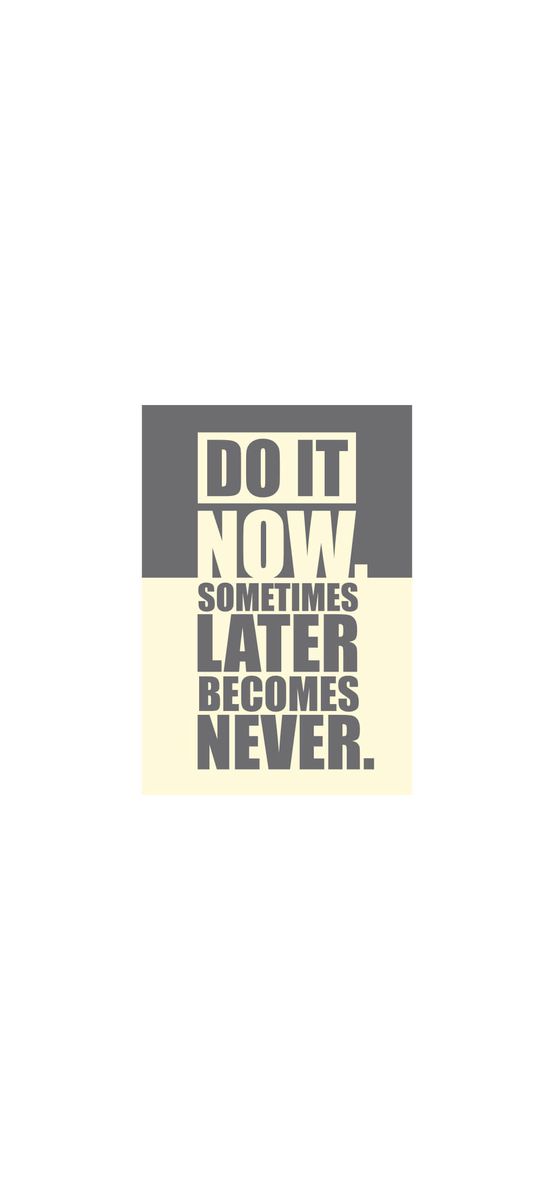 Tablou mesaj motivaţional Do it now, Folina, decorațiune cu text, dimensiune tablou 23x34 cm