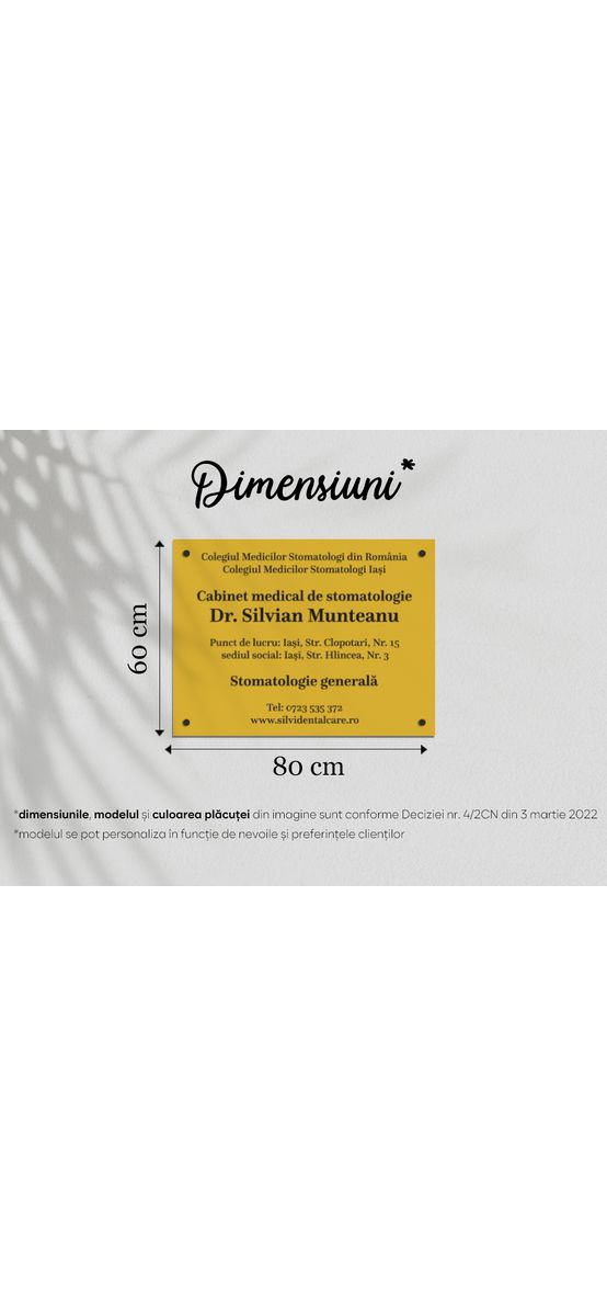 Plăcuță obligatorie pentru cabinetele stomatologice conformă deciziei emise de Colegiul Medicilor Stomatologi din România, 80x60 cm