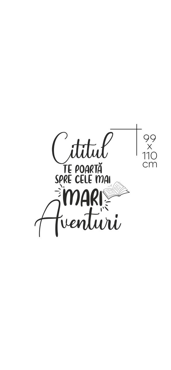 Sticker cu mesaj 'Cititul te poartă spre cele mai mari aventuri', decorațiune pentru școli și grădinițe, 99x110 cm, racletă de aplicare inclusă