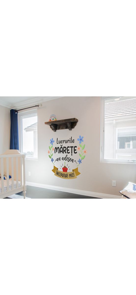 Sticker cu mesaj 'Lucrurile mărețe au adesea începuturi mici', decorațiune pentru școli și gradinițe sau camera copiilor, 80x120 cm, racletă de aplicare inclusă