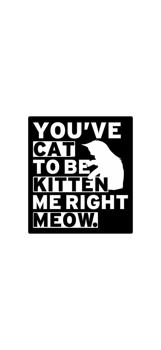 Tablou mesaj Kitten, Folina, decorațiune cu text, dimensiune tablou 26x29 cm